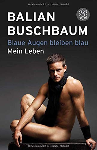 Balian Buschbaum: Blaue Augen bleiben blau (Paperback, 2011, FISCHER Taschenbuch)