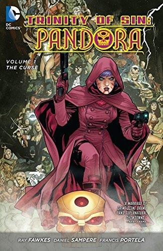 Ray Fawkes: Trinity of Sin: Pandora. Volume 1, The Curse (2014)