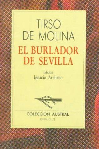 Tirso de Molina: El Burlador De Sevilla (Paperback, 1996, Planeta Pub Corp)