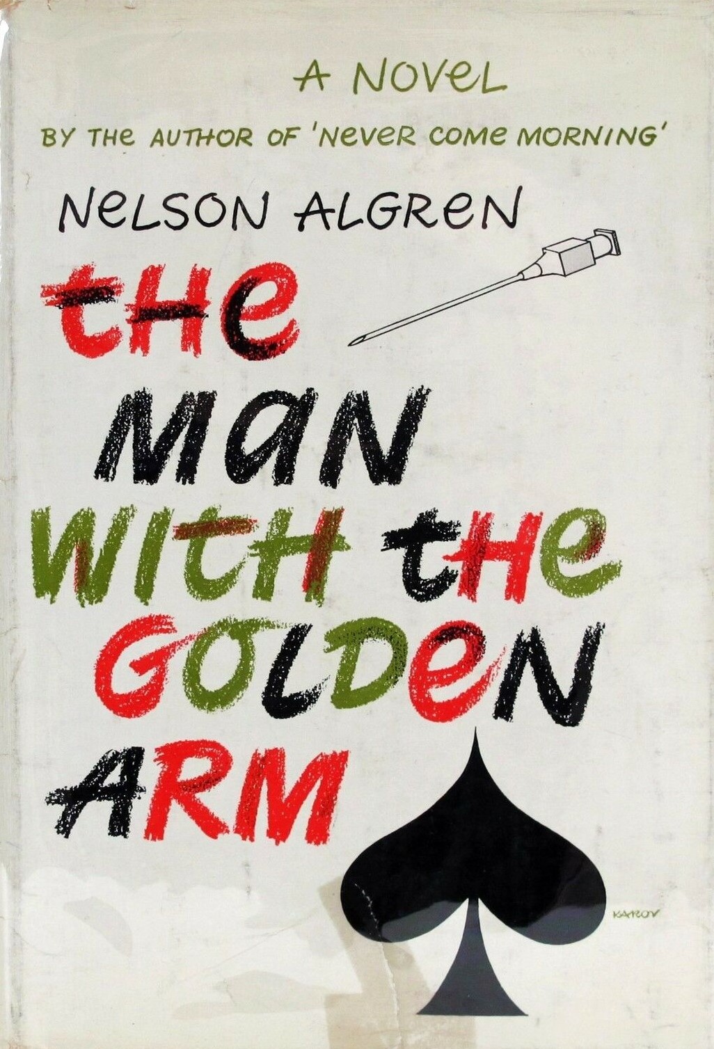 The Man with the Golden Arm (Hardcover, 1949, Doubleday)