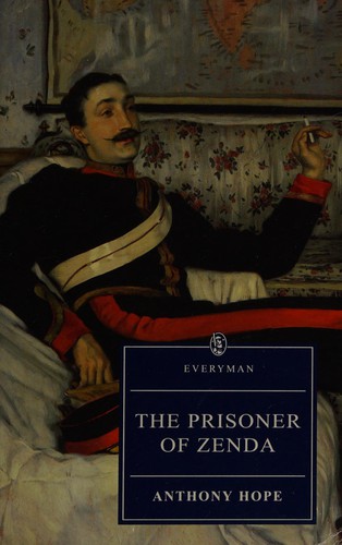 Anthony Hope: The prisoner of Zenda (1994, J.M. Dent, C.E. Tuttle)