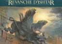 Ludmila Zeman: La Revanche d'Ishtar (Gilgamesh Trilogy, The) (Paperback, French language, 2000, Livres Toundra)