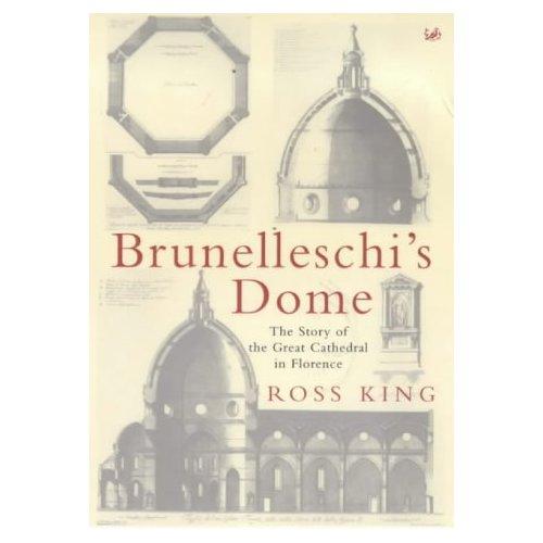 Ross King: Brunelleschi's dome (2001, Pimlico)