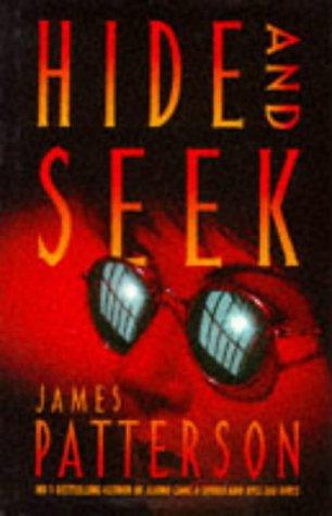 James Patterson: Hide and Seek (Hardcover, 1996, Little)