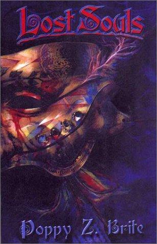 Poppy Z. Brite: Lost Souls (Hardcover, 2002, Gauntlet Press)