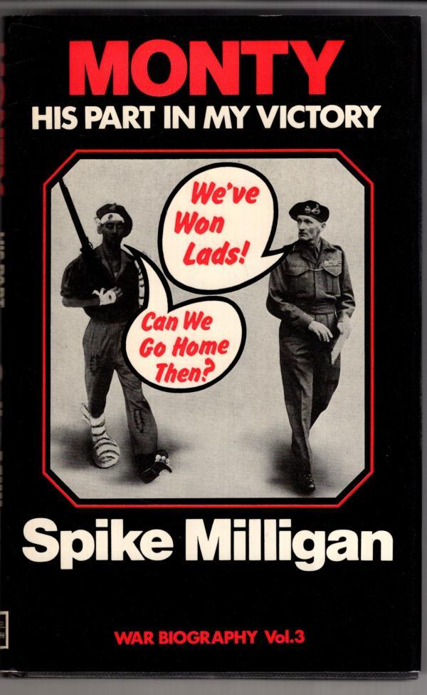 Spike Milligan: Monty (War Biography) (Paperback, 1978, Penguin Books Ltd)