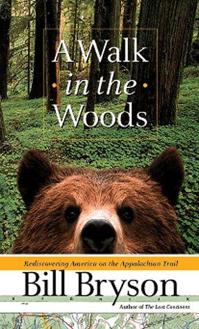 Bill Bryson: A walk in the woods (1998, Broadway Books)