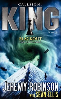 Jeremy Robinson: Callsign King Blackout (2012, Breakneck Media)
