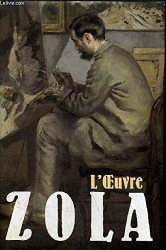 Émile Zola: L'oeuvre (French language, 1990, France Loisirs)