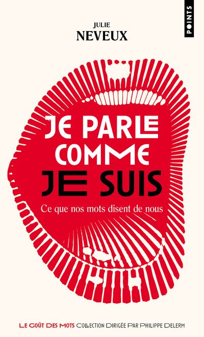 Julie Neveux: Je parle comme je suis (French language, 2019, Bernard Grasset)