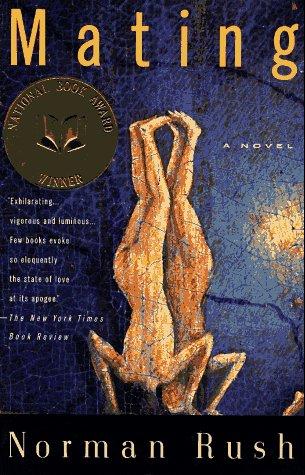 Norman Rush: Mating (1992, Vintage)