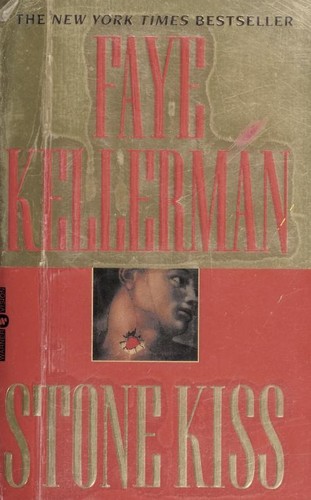 Faye Kellerman: Stone kiss (2002, Warner Vision Books)