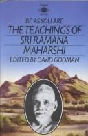 Ramana Maharshi., Maharshi Ramana: Be as you are (1985, Arkana)