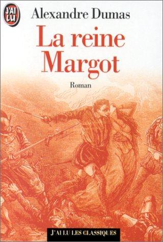 Alexandre Dumas, E. L. James: La reine Margot (French language, 1994, J'ai Lu)