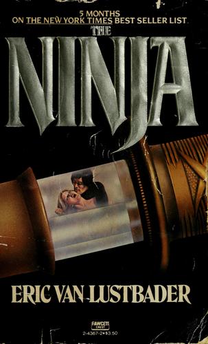 Eric Van Lustbader: The ninja (1980, Fawcett Crest)