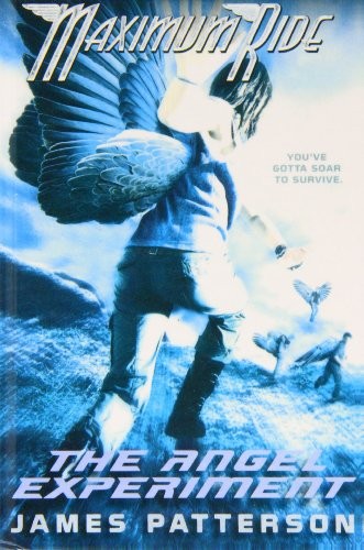 James Patterson: The Angel Experiment (Hardcover, 2008, Paw Prints 2008-04-11)