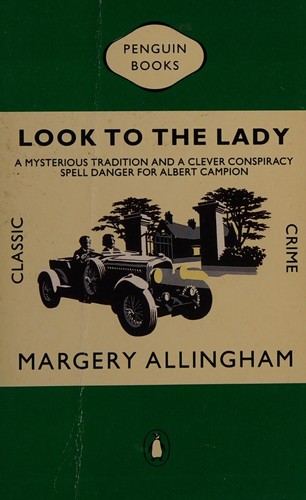 Margery Allingham: Look to the lady (1987, Penguin)