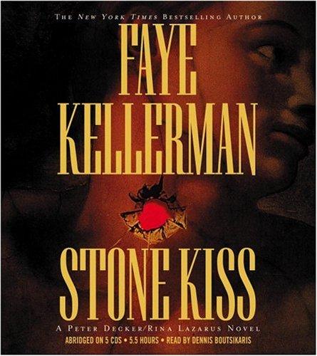 Faye Kellerman: Stone Kiss (AudiobookFormat, 2002, Hachette Audio)