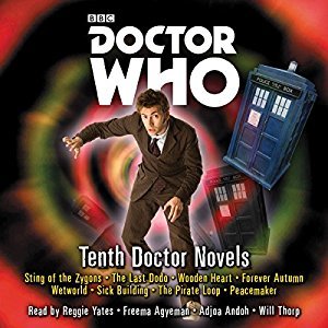 James Swallow, Simon Guerrier, Martin Day, Jacqueline Rayner, Mark Morris, Paul Magrs, Stephen Cole, Mark Michalowski: Doctor Who: Tenth Doctor Novels: Eight adventures for the 10th Doctor (AudiobookFormat, BBC Worldwide Ltd.)