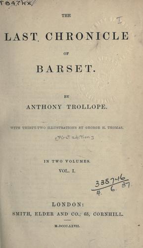 Anthony Trollope: The last chronicle of Barset. (1867, Smith, Elder)