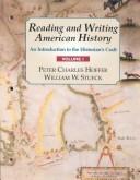 Peter Charles Hoffer: Reading and writing American history (1994, D.C. Heath)