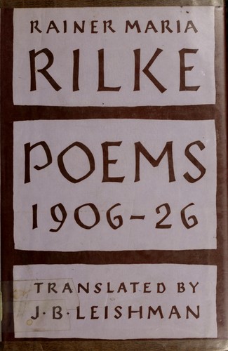 Rainer Maria Rilke: Poems, 1906 to 1926. (1957, J. Laughlin)