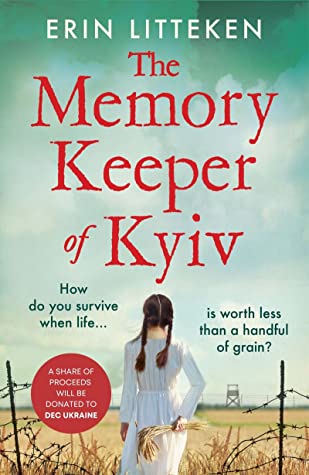 Erin Litteken: The Memory Keeper of Kyiv (Hardcover, 2022, Boldwood Books)