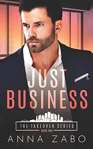 Anna Zabo: Just Business (Paperback, 2021, Anna Zabo Books)