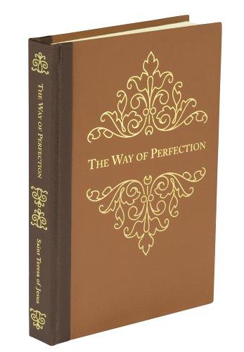Teresa of Avila: The Way of Perfection (Hardcover, 2006, Baronius Press)