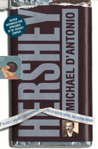 Michael D'Antonio: Hershey (Hardcover, 2006, Simon & Schuster)
