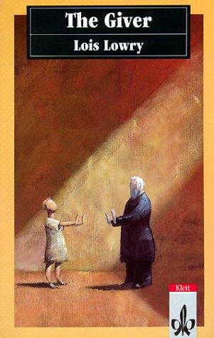 Lois Lowry, Lois Lowry, Mechthild Hesse, Britta Putjenter: The Giver (Paperback, German language, 2000, Klett)