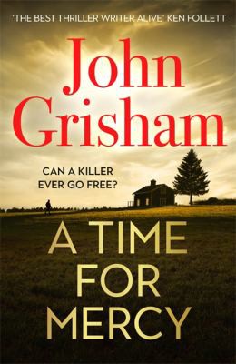 John Grisham: Time for Mercy (2021, Hodder & Stoughton)