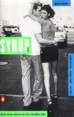 Max Barry: Syrup (2000, Penguin (Non-Classics))