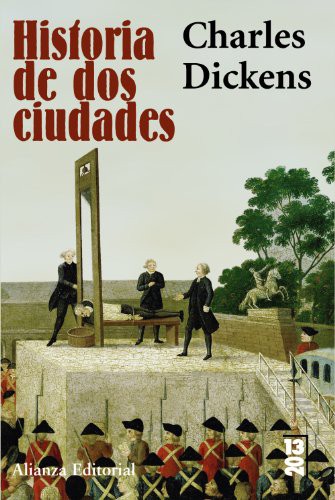 Charles Dickens (duplicate), Salustiano Masó Simón: Historia de dos ciudades (Paperback, 2008, Alianza Editorial)