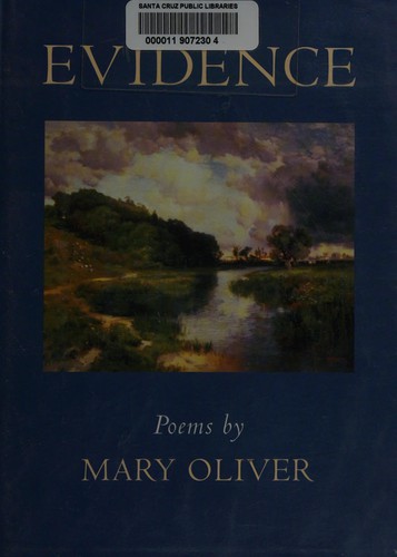 Mary Oliver: Evidence (Hardcover, 2009, Beacon Press)