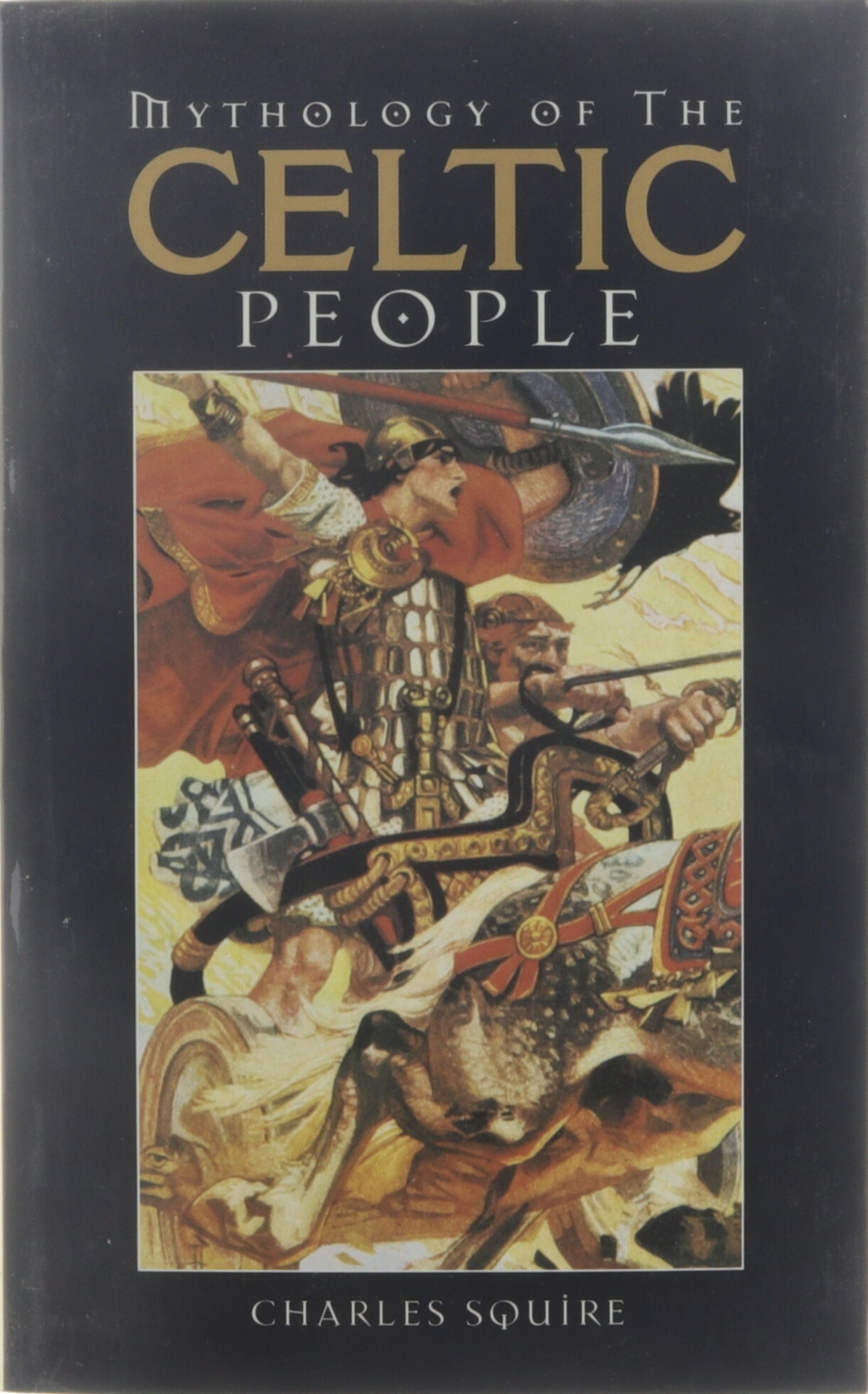 Charles Squire: Mythology of the Celtic People (Hardcover, Spanish language, 1996, Trafalgar Square)