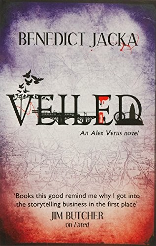 Benedict Jacka (author): Veiled: An Alex Verus Novel (2015, Orbit)