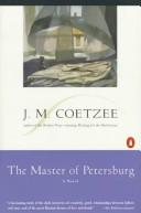 J. M. Coetzee: The master of Petersburg (1994, Viking)