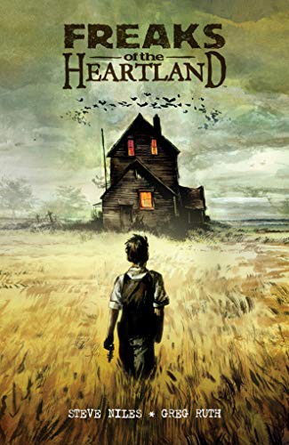 Steve Niles, Greg Ruth: Freaks of the Heartland (Paperback, 2021, Dark Horse Books)