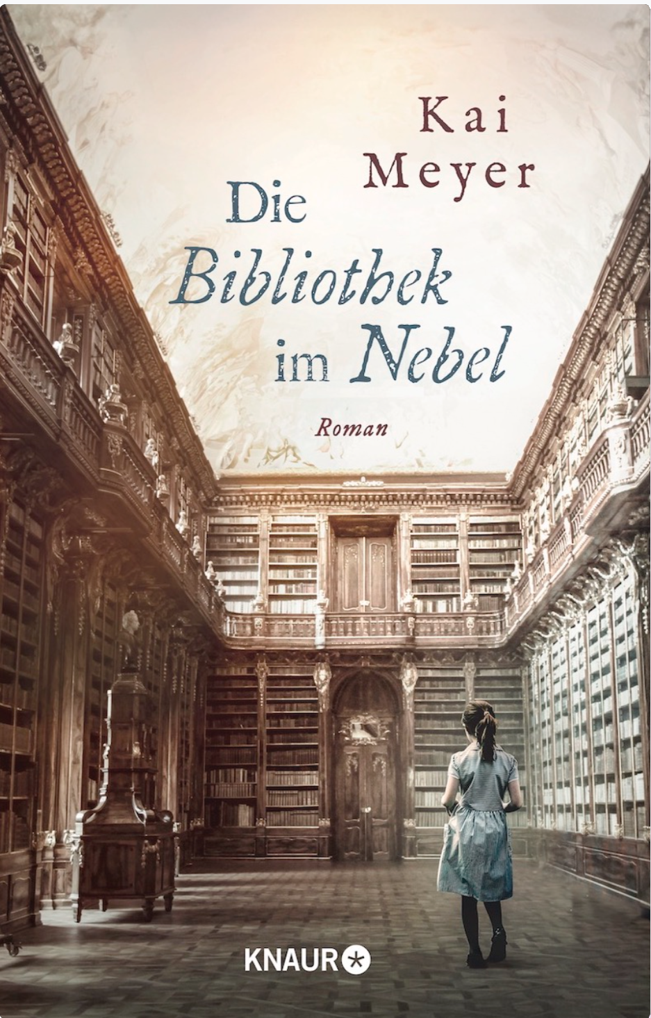 Kai Meyer: Die Bibliothek im Nebel (Hardcover, 2023, Knaur)