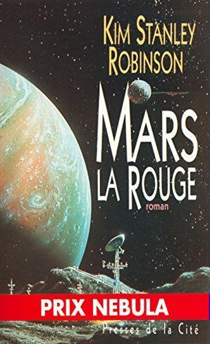 Kim Stanley Robinson: Mars la Rouge (French language, 1999, Presses de la Cité)