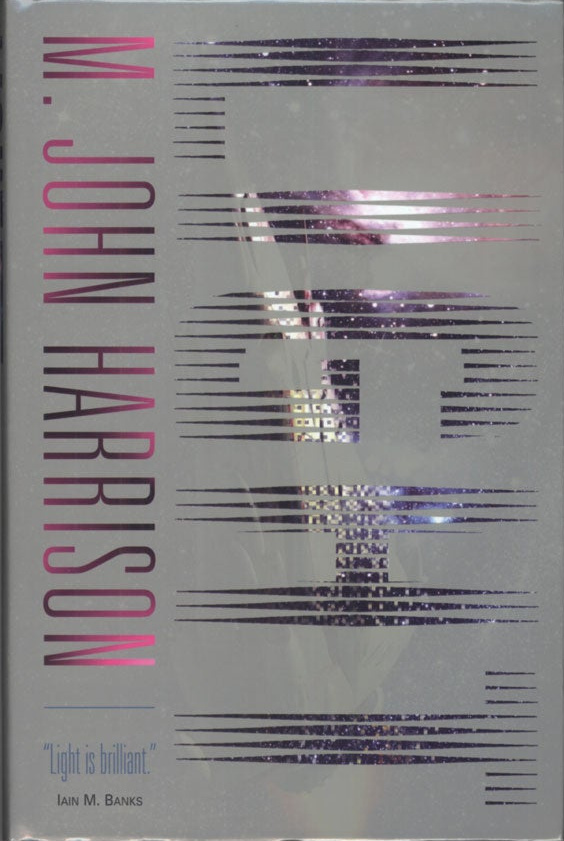M. John Harrison: Light (Hardcover, 2002, Gollancz)