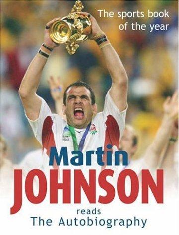 Martin Johnson: Martin Johnson Autobiography (AudiobookFormat, 2004, Headline Book Publishing)
