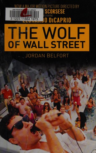 Jordan Belfort: The wolf of Wall Street (2013)