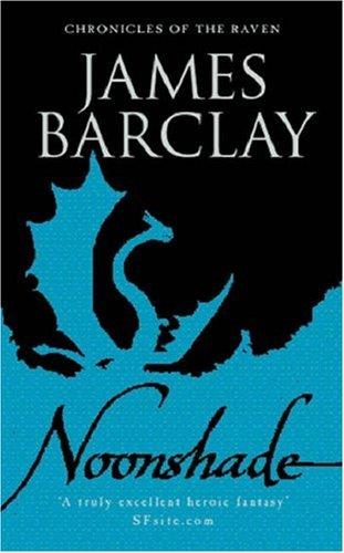 James Barclay: Noonshade (Paperback, Gollancz, Orion Publishing Group, Limited)