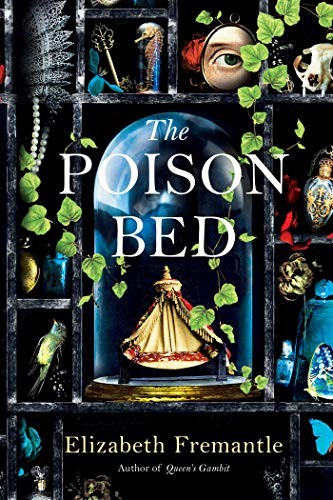Elizabeth Fremantle: The Poison Bed (Paperback, 2021, Pegasus Crime)