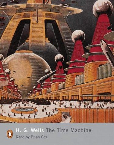 H. G. Wells: The Time Machine (Penguin Modern Classics) (AudiobookFormat, Penguin Audiobooks)