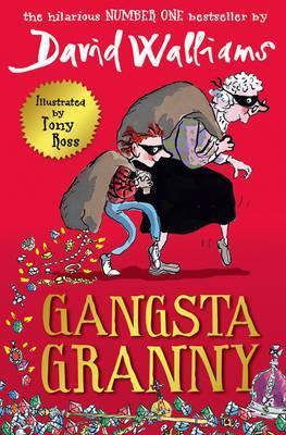 Donna Williams, Tony Ross, David Walliams: Gangsta Granny (2013, HarperCollins Publishers Limited)