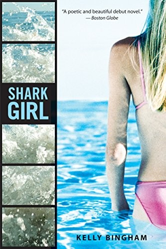 Kelly Bingham: Shark Girl (Paperback, 2010, Candlewick)