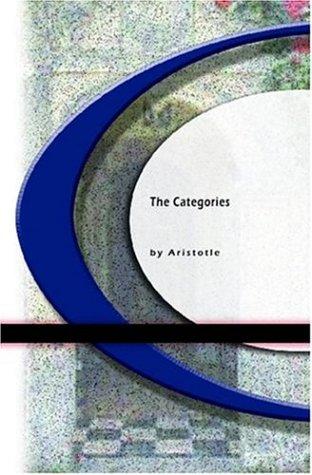 Aristotle: The Categories (Paperback, 2004, BookSurge Classics)